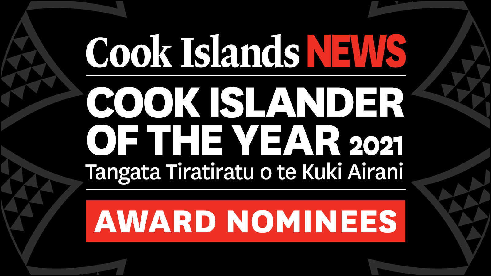 Cook Islands News’ Cook Islander of the Year 2021 nominees